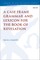 A Case Frame Grammar and Lexicon for the Book of Revelation