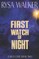 First Watch of Night