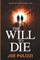 The Will to Die