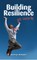 Building Resilience at Work
