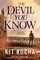 The Devil You Know
