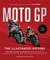Motogp: The Illustrated History