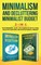 Minimalism Decluttering and Minimalist Budget 2-in-1 Book