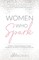Women Who Spark