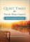 Quiet Times for Those Who Grieve
