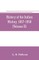 History of the Indian mutiny, 1857-1858. Commencing from the close of the second volume of Sir John Kaye's History of the Sepoy war (Volume II)