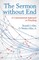 The Sermon Without End