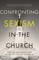 Confronting Sexism in the Church