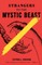 Strangers to the Mystic Beast