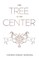 The Tree at the Center