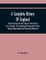 A Complete History Of England, From The Descent Of Julius Caesar, To The Treaty Of Aix La Chapelle, 1748. Containing The Transactions Of One Thousand Eight Hundred And Three Years (Volume Iv)