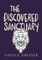 The Discovered Sanctuary