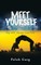 Meet Yourself