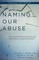 Naming Our Abuse