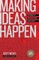 Making Ideas Happen