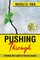 Pushing Through