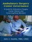 Ambulatory Surgery Center Governance - A Guide for Ambulatory Surgery Center Owners & Governing Body Members