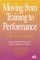 Moving from Training to Perform(tr