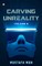 Carving Unreality Volume 2