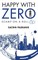 Happy with Zero