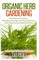 Organic Herb Gardening