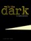 In The Dark