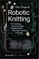 Robotic Knitting