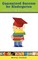 Guaranteed Success for Kindergarten 50 Easy Things You Can Do Today!