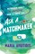 Ask a Matchmaker