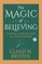 The Magic of Believing