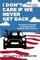I Don't Care If We Never Get Back
