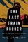 The Last Train Robber