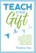Teach Your Gift