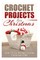 Crochet Projects for Christmas
