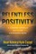 Relentless Positivity