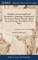 Thoughts on General and Partial Inoculations. Containing a Translation of two Treatises Written When the Author was at Petersburg, Also Outlines of two Plans