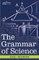 The Grammar of Science