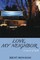 Love, My Neighbor