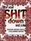 Put Your Shit Down and Color