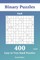 Binary Puzzles - 400 Easy to Very Hard Puzzles 11x11 vol.10