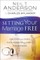 Setting Your Marriage Free