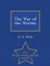 The War of the Worlds. - War College Series