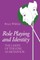 Role Playing and Identity