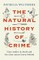 The Natural History of Crime