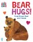 Bear Hugs! from Brown Bear and Friends (World of Eric Carle) Oversize Edition