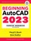 Beginning Autocad(r) 2023 Exercise Workbook
