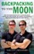 Backpacking to the Moon