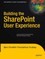Building the SharePoint User Experience
