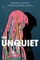 The Unquiet