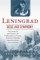 Leningrad: Siege and Symphony